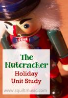 Nutcracker Unit Study